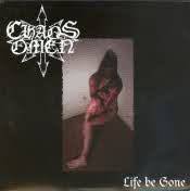 Chaos Omen : Life Be Gone